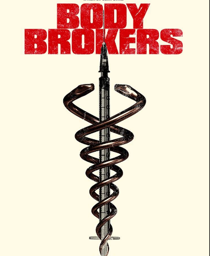 مشاهدة فيلم Body Brokers 2021 مترجم